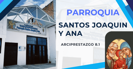 PARROQUIA SANTOS JOAQUÍN Y ANA